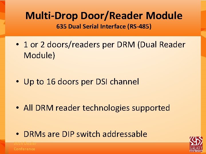 Multi-Drop Door/Reader Module 635 Dual Serial Interface (RS-485) • 1 or 2 doors/readers per