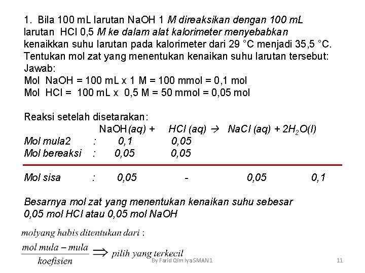 1. Bila 100 m. L larutan Na. OH 1 M direaksikan dengan 100 m.