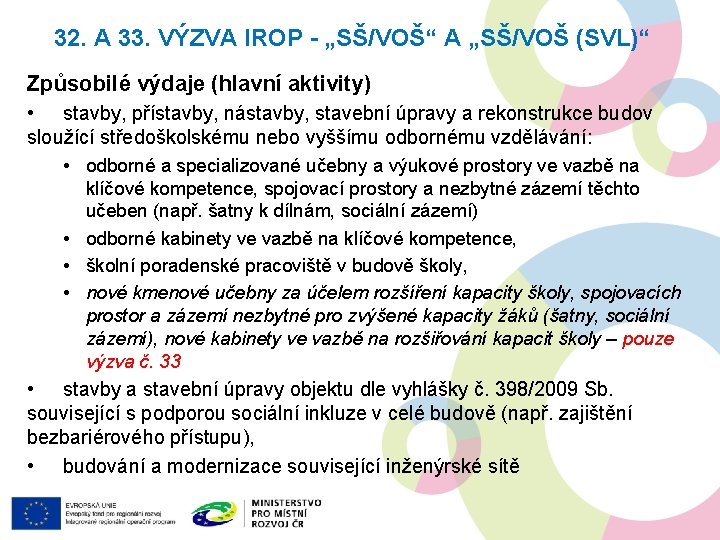 32. A 33. VÝZVA IROP - „SŠ/VOŠ“ A „SŠ/VOŠ (SVL)“ Způsobilé výdaje (hlavní aktivity)