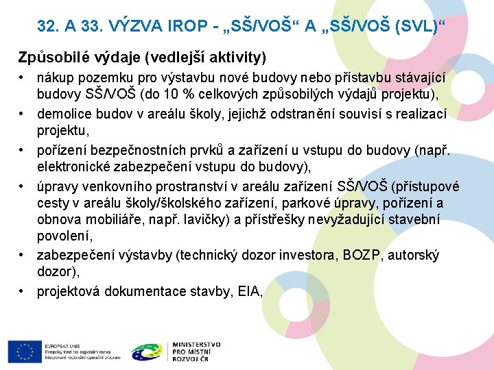 32. A 33. VÝZVA IROP - „SŠ/VOŠ“ A „SŠ/VOŠ (SVL)“ Způsobilé výdaje (vedlejší aktivity)