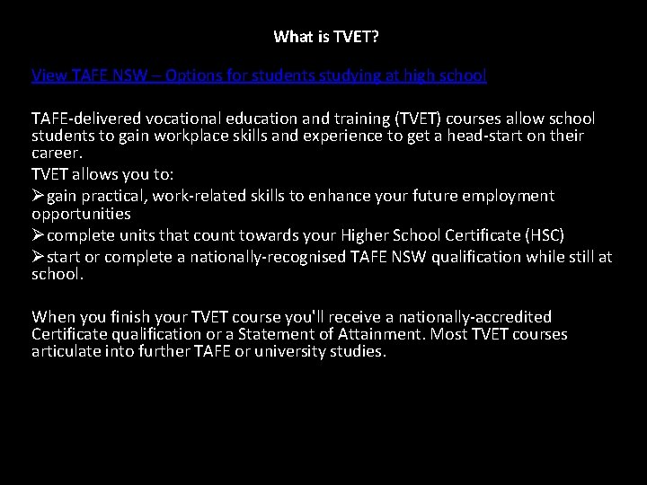 What is TVET? View TAFE NSW – Options for students studying at high school