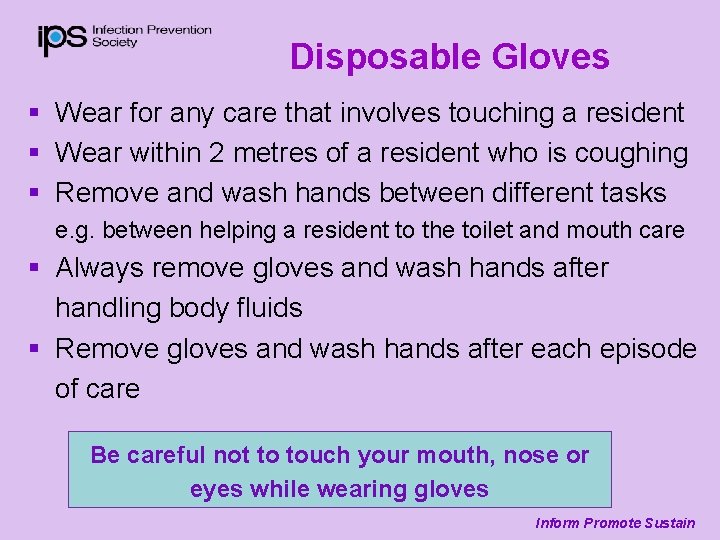 Disposable Gloves § Wear for any care that involves touching a resident § Wear