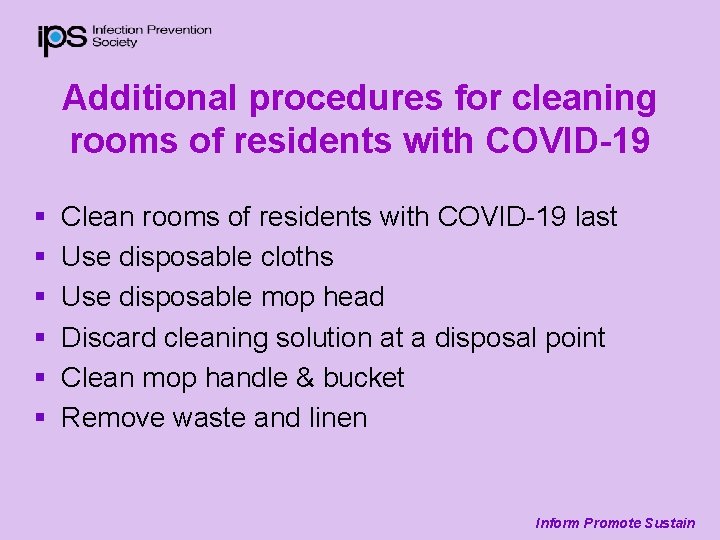 Additional procedures for cleaning rooms of residents with COVID-19 § § § Clean rooms