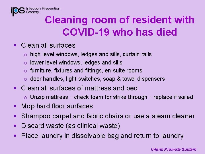 Cleaning room of resident with COVID-19 who has died § Clean all surfaces o