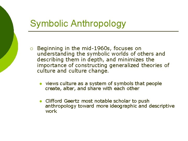 Chapter 11 Theory in Cultural Anthropology Objectives o
