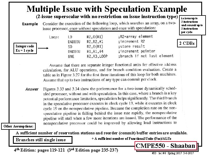Multiple Issue with Speculation Example (2 -issue superscalar with no restriction on issue instruction