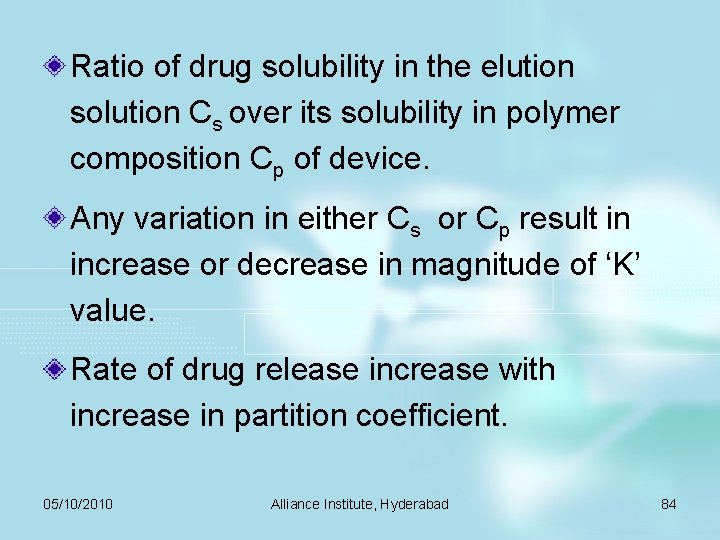 Ratio of drug solubility in the elution solution Cs over its solubility in polymer