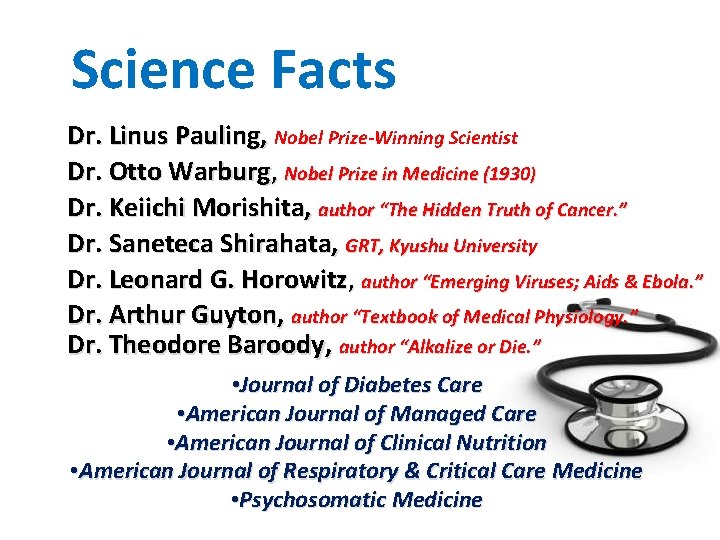 Science Facts Dr. Linus Pauling, Nobel Prize-Winning Scientist Dr. Otto Warburg, Nobel Prize in