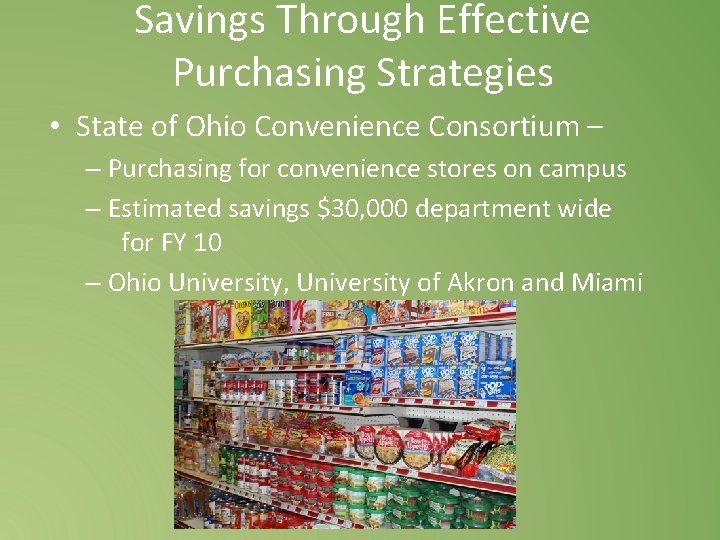 Savings Through Effective Purchasing Strategies • State of Ohio Convenience Consortium – – Purchasing Savings Through Effective Purchasing Strategies • State of Ohio Convenience Consortium – – Purchasing