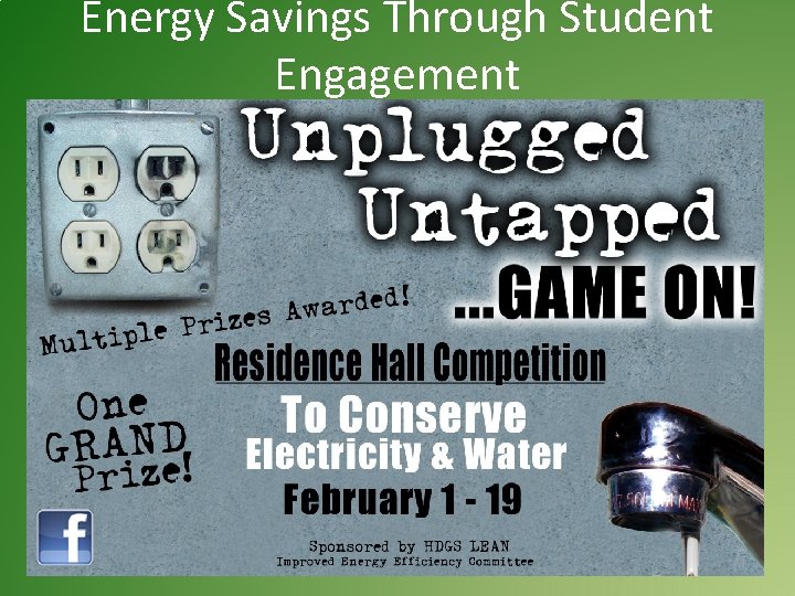 Energy Savings Through Student Engagement Energy Savings Through Student Engagement