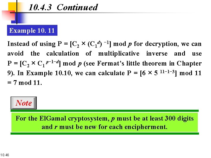 10. 4. 3 Continued Example 10. 11 Instead of using P = [C 2