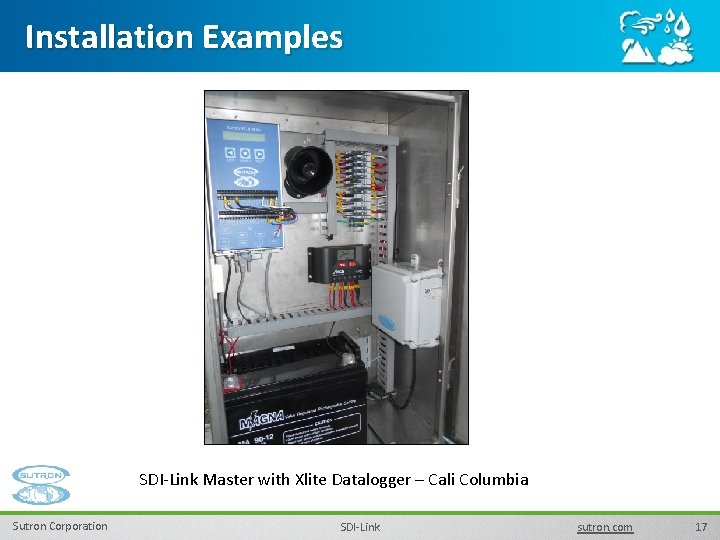 Installation Examples SDI-Link Master with Xlite Datalogger – Cali Columbia Sutron Corporation SDI-Link sutron. Installation Examples SDI-Link Master with Xlite Datalogger – Cali Columbia Sutron Corporation SDI-Link sutron.