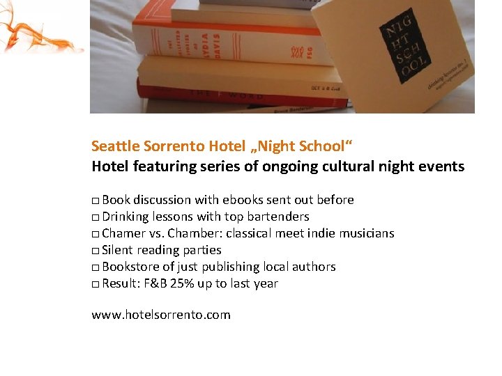 Seattle Sorrento Hotel „Night School“ Hotel featuring series of ongoing cultural night events □