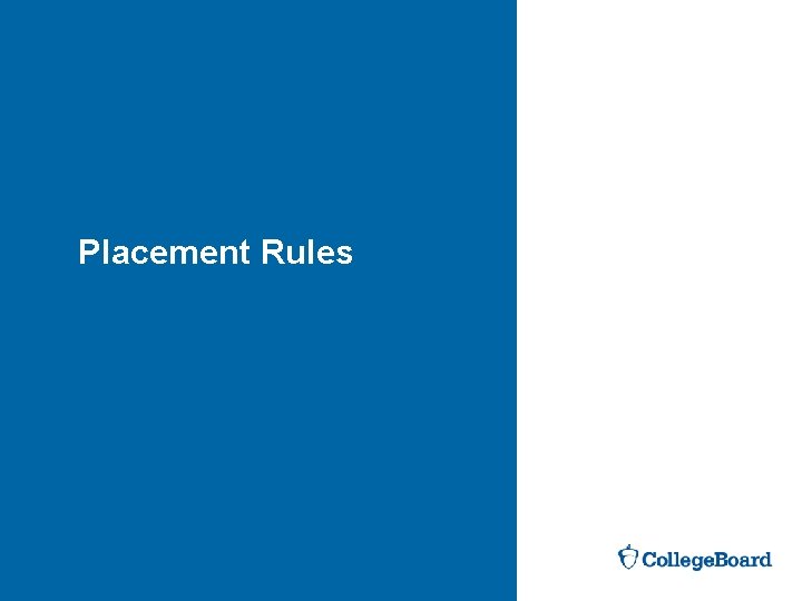 Placement Rules 