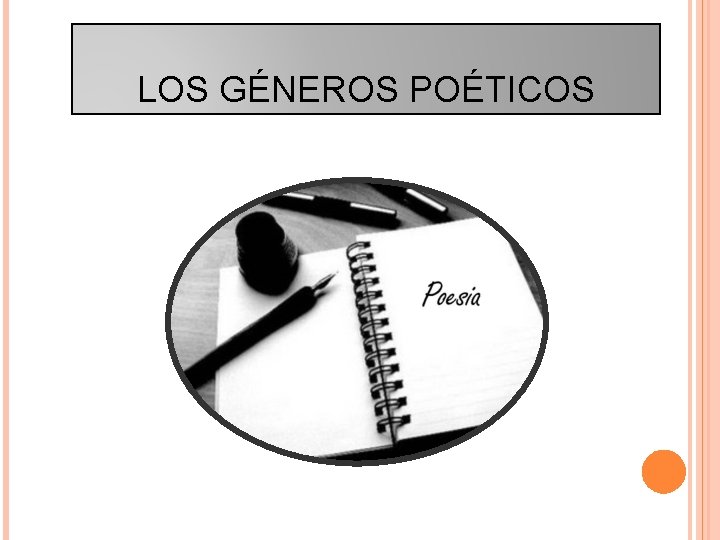 LOS GÉNEROS POÉTICOS 