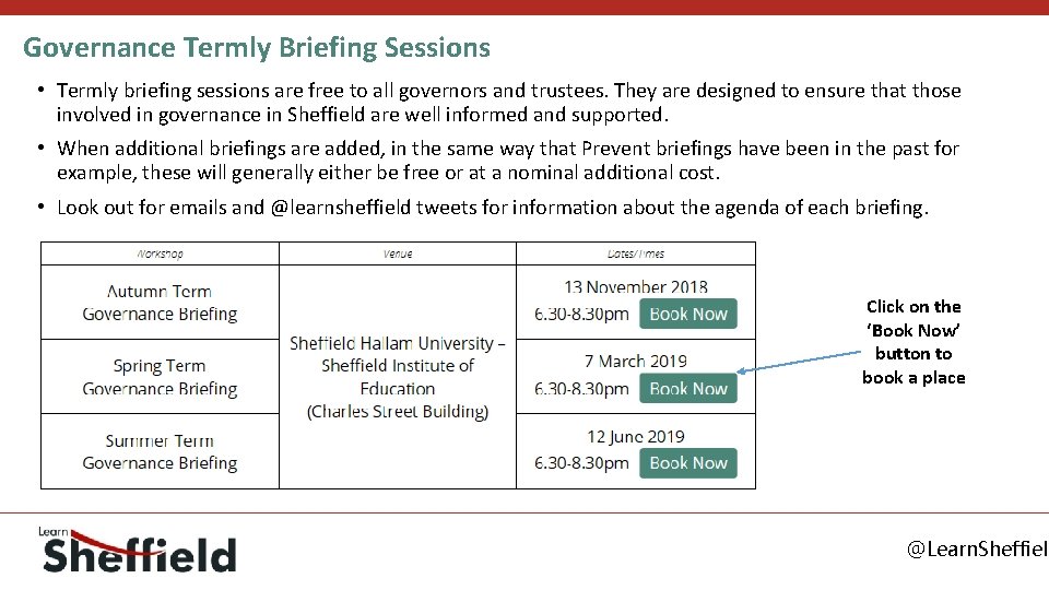 Governance Termly Briefing Sessions • Termly briefing sessions are free to all governors and