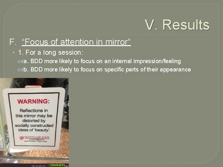 V. Results F. “Focus of attention in mirror” • 1. For a long session: