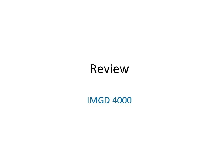 Review IMGD 4000 