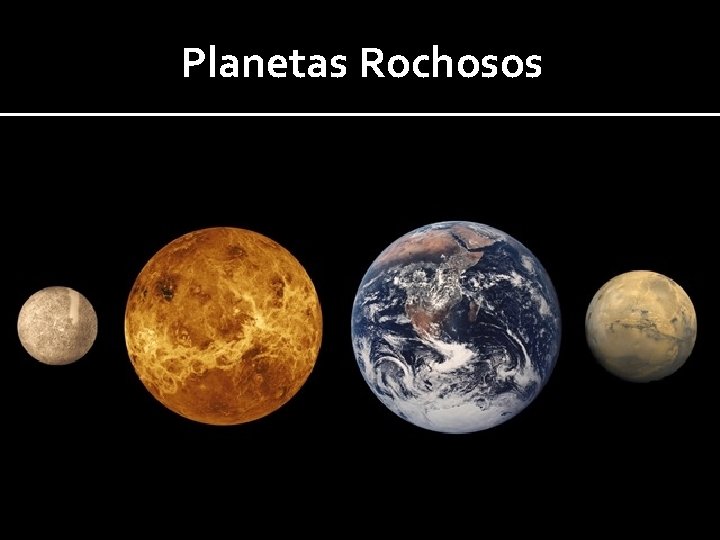 Planetas Rochosos 