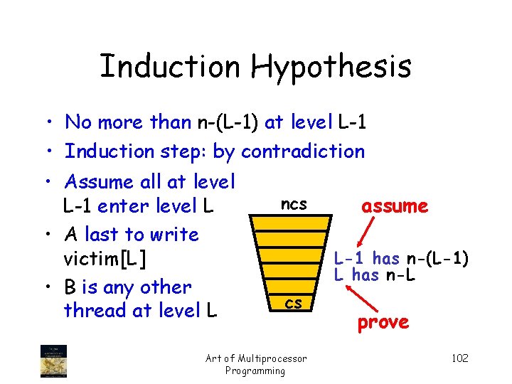 Induction Hypothesis • No more than n-(L-1) at level L-1 • Induction step: by