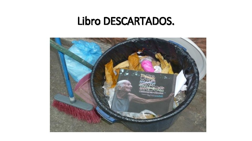 Libro DESCARTADOS. 