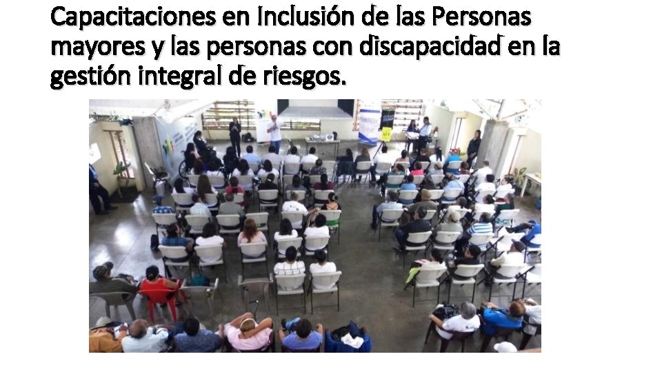 Capacitaciones en Inclusión de las Personas mayores y las personas con discapacidad en la