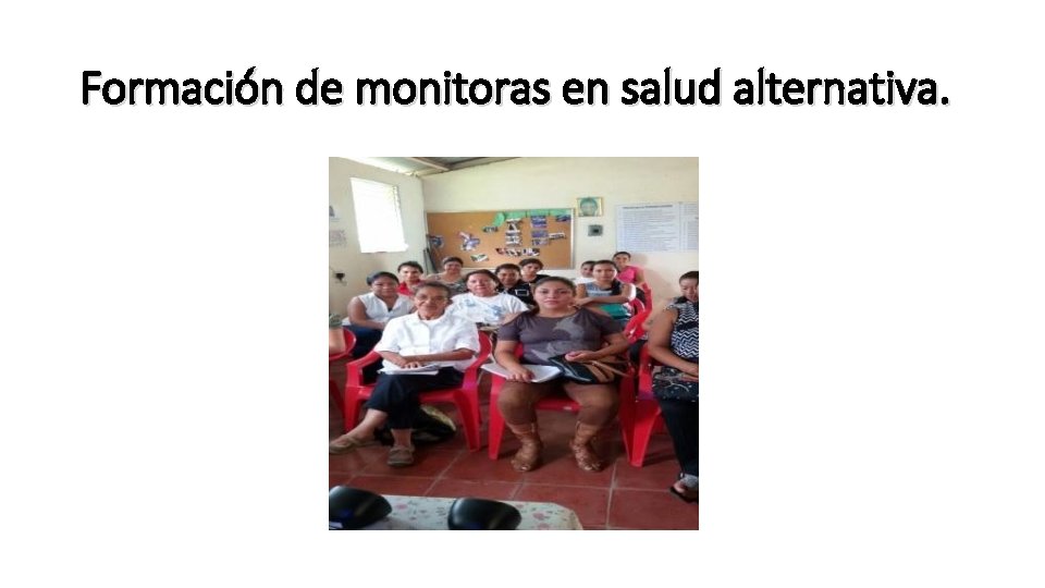 Formación de monitoras en salud alternativa. 