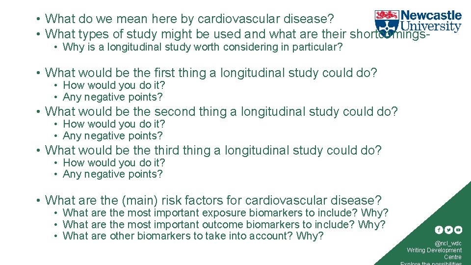  • What do we mean here by cardiovascular disease? • What types of