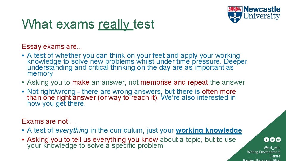 What exams really test Essay exams are… • A test of whether you can