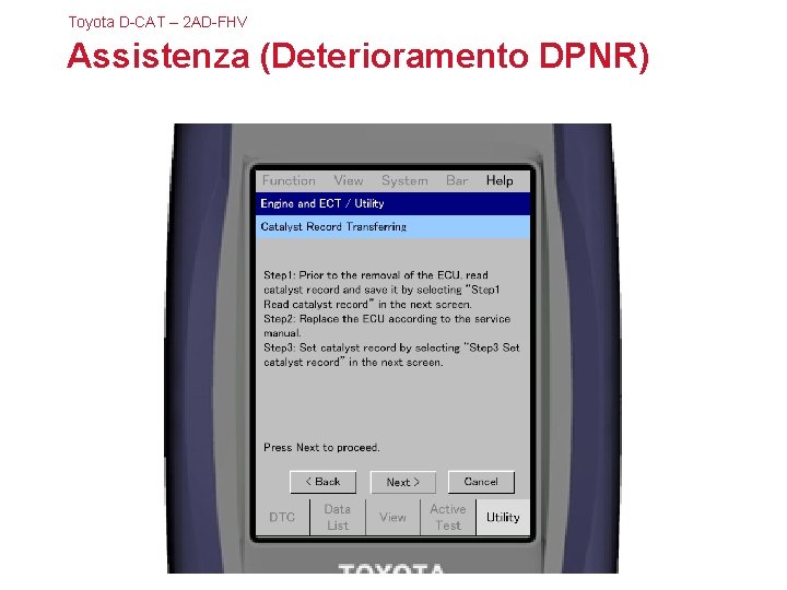 Toyota D-CAT – 2 AD-FHV Assistenza (Deterioramento DPNR) 