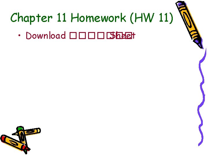 Chapter 11 Homework (HW 11) • Download ������� Sheet 