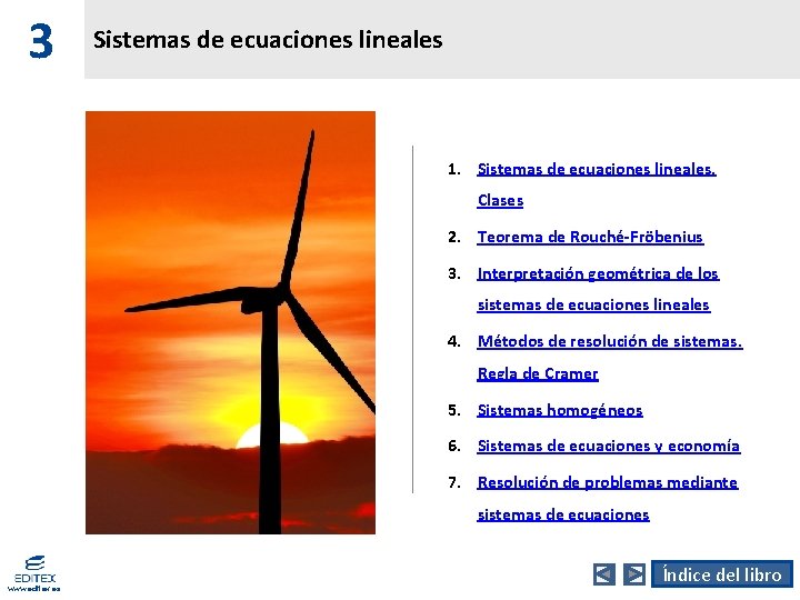 3 Sistemas de ecuaciones lineales 1. Sistemas de ecuaciones lineales. Clases 2. Teorema de