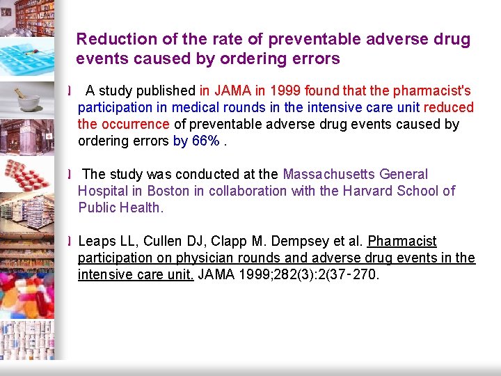Reduction of the rate of preventable adverse drug events caused by ordering errors q