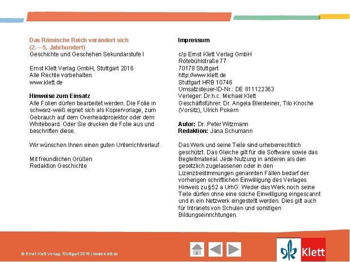 Das Römische Reich verändert sich (2. – 5. Jahrhundert) Geschichte und Geschehen Sekundarstufe I