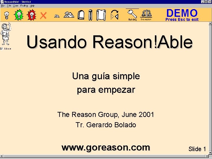 DEMO Press Esc to exit Usando Reason!Able Una guía simple para empezar The Reason