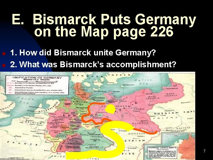 E. Bismarck Puts Germany on the Map page 226 n n 1. How did