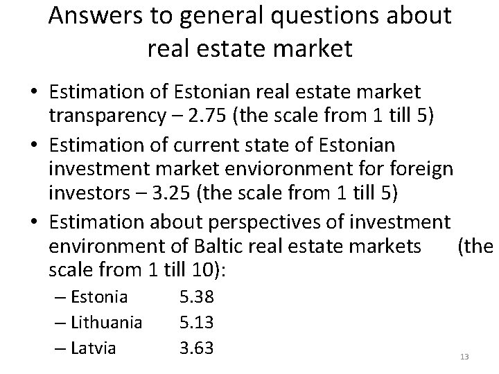 Answers to general questions about real estate market • Estimation of Estonian real estate