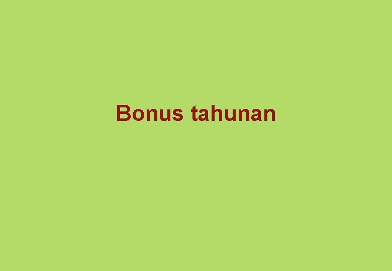 Bonus tahunan 