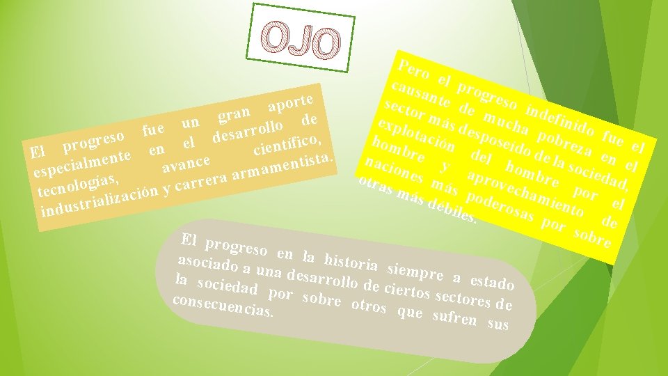 OJO Pero caus el pro gres ante e t r s o in o