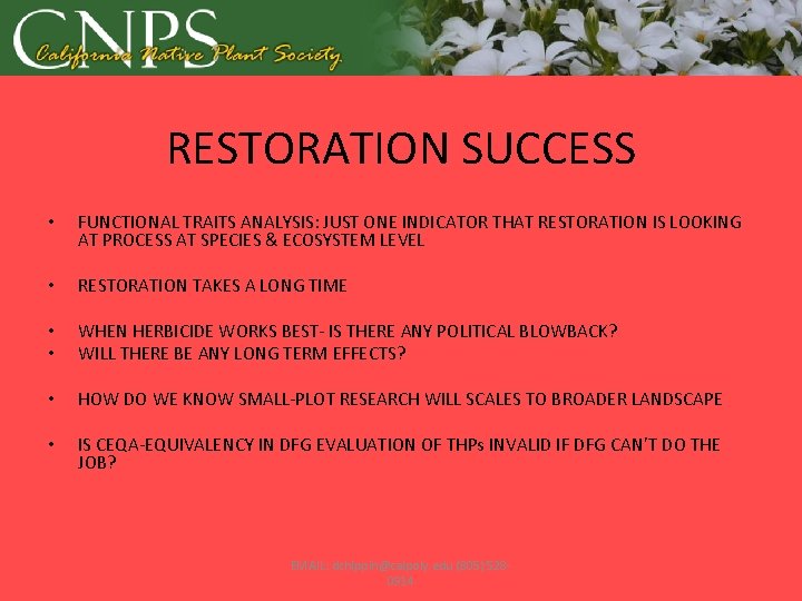 RESTORATION SUCCESS • FUNCTIONAL TRAITS ANALYSIS: JUST ONE INDICATOR THAT RESTORATION IS LOOKING AT