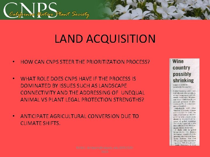 LAND ACQUISITION • HOW CAN CNPS STEER THE PRIORITIZATION PROCESS? • WHAT ROLE DOES