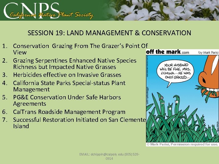 SESSION 19: LAND MANAGEMENT & CONSERVATION 1. Conservation Grazing From The Grazer’s Point Of