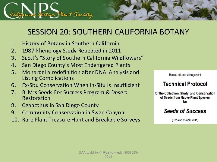 SESSION 20: SOUTHERN CALIFORNIA BOTANY 1. 2. 3. 4. 5. History of Botany in