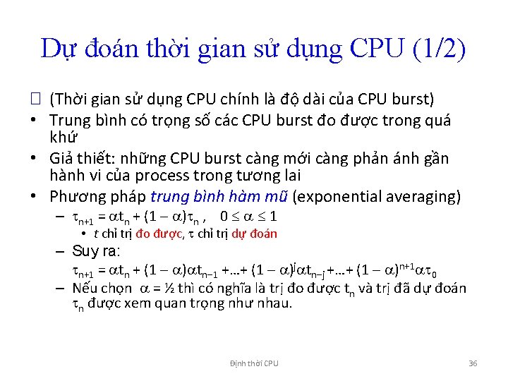 Dự đoán thời gian sử dụng CPU (1/2) � (Thời gian sử dụng CPU