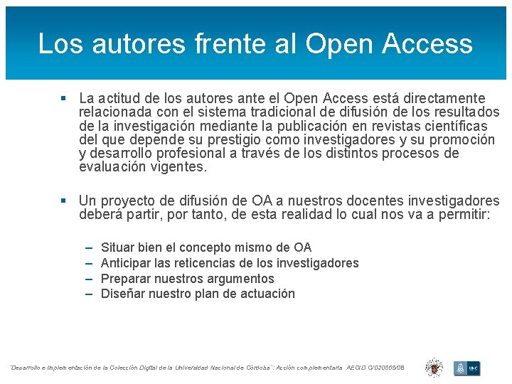 Los autores frente al Open Access § La actitud de los autores ante el