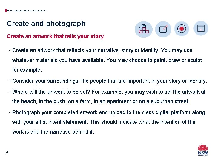 NSW Department of Education Create and photograph Create an artwork that tells your story