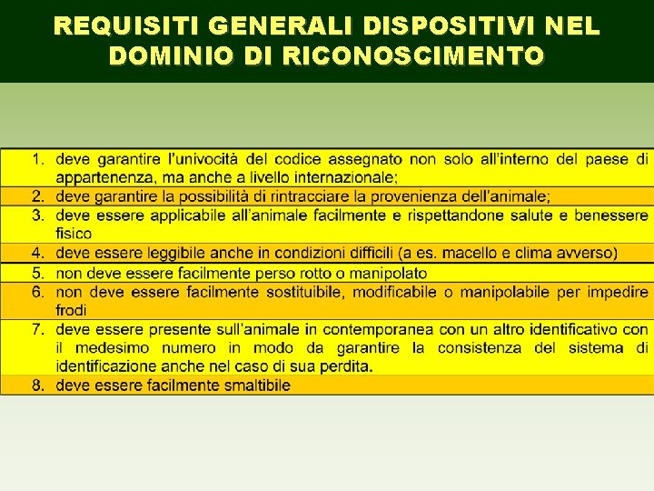 REQUISITI GENERALI DISPOSITIVI NEL DOMINIO DI RICONOSCIMENTO 