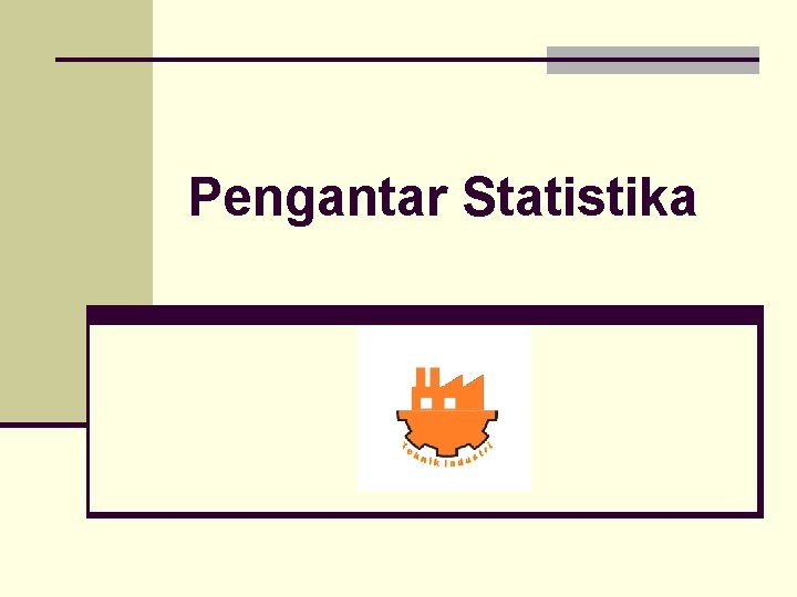 Pengantar Statistika 