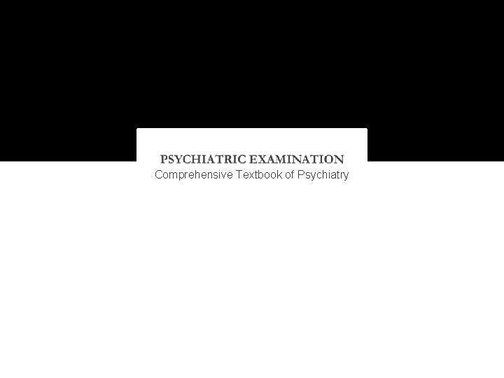 Comprehensive Textbook of Psychiatry 