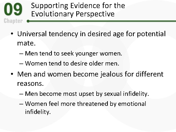 Supporting Evidence for the Evolutionary Perspective • Universal tendency in desired age for potential